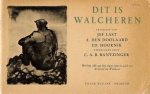 Jef Last, A. den Doolaard, Ed Hoornink met tekeningen van C.A.B. Bantzinger - Dit is Walcheren