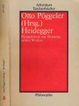 Pöggeler, Otto. - Heidegger: Perspektiven zur Deutung seines Werkes.