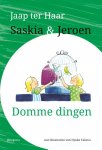 Jaap ter Haar, Lineke Rijxman - Saskia en Jeroen - Saskia en Jeroen - Domme dingen