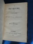 Voltaire - pseud. van Francois-Marie Arouet - La Henriade par Voltaire avec les notes et les commentaires - Edition Classique