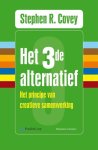 Stephen R. Covey - Het derde alternatief
