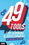 Nick Dam; Jan Rijken - 49 Tools for Learning & Development