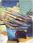 DIEDERICH, Stephan & Yilmaz DZIEWIOR [Eds] - James Rosenquist - Painting as immersion. [New].