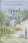 Anne van der Meiden - Spoel En Spade