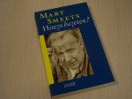 Smeets, Mart - Hoezo bezeten?