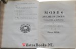 Curtenius, Petrus - Moses Laatste Zegen, Dood en Begraavenis met eenige daar toe betreklyke Stoffen Verklaard en Betoogd in XXV Verhandelingen over Deuteron. XXXIII en XXXIV. Gen. XLIX: 5-7, Exod. XXXIII: 18-23, Exod. XXXIV: 29-35, 2 Cor. III: 18, en Jud. vers 9.