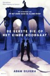 Adam Silvera - De Eerste Die Op Het Einde Doodgaat