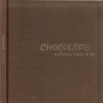Schutten Jan Paul - Marianne Rosenberg - Chocolade volgens Côte d`Or