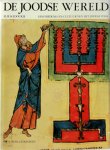 Elie Kedourie - De joodse wereld openbaring, profetisme en geschiedenis