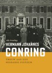 Alie Noorlag - Hermann Johannes Conring Trouw aan een misdadig systeem