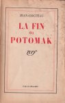 Cocteau, Jean - La fin du Potomak Cocteau, Jean - La fin du Potomak