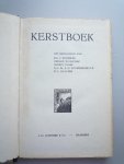 Eijckeler Drs J .. Gerard Walschap .. Ernst Claes met Prof. Dr. B.H. Molenboer O.P. EN D.L. Daalder - Kerstboek. Het kerstverhaal der Evangelien. Wedergeboorte van Christus op aarde. Drie koningen uit het Oosten. Drie kerstfeesten. Vondel's kerstspel.