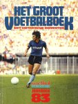 JOOP NIEZEN - Groot Voetbalboek 1983 -Voetbal International Jaarboek JOOP NIEZEN - Groot Voetbalboek 1983 -Voetbal International Jaarboek