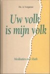 Vergunst, Ds. A. - Uw volk is mijn volk