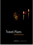 Silverthorne, Jeffrey - Wiegers, Marco (ed.) - Jeffrey Silverthorne. Travel Plans