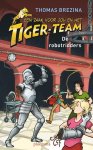 Thomas Brezina - Tiger Team  / 4 De robotridders