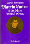 Bornkamm H. (ds1371) - Martin Luther , in der Mitte seines Lebens