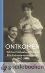 Wallet, Bart - Ontkomen *nieuw* --- Het vluchtverhaal van Albert en Ella Andriesse-van den Bergh 1940-1941