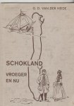 Heide,G.D.van der - Schokland vroeger en nu