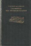 Davis, W.M. & G. Braun - Grundzüge der Physiogeographie. Auf Grund von William Morris Davis' "Physical geography" neu bearbeitet