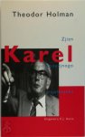 Theodor Holman 11210, Karel van Het Reve 10755 - Karel zjizn njenoezjnogo tsjelovjeka