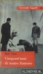 Lalou, René - Cinquant'anni di teatro francese