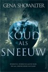 Gena Showalter - The Forest of Good and Evil 1 - Koud als sneeuw
