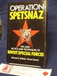 Welham, Michael G. , Bruce Quarrie - Operation Spetsnaz The aims tactics and techniques of Soviet Special Forces