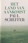 Scheffer, Paul - Het land van aankomst