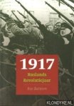 Bainton, Roy - 1917: Ruslands revolutiejaar Bainton, Roy - 1917: Ruslands revolutiejaar