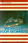 Schalen, J.F.M. - Snorkelen voor beginners