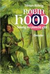 Röhrigm Tilman - Robin Hood, Solang es Unrecht gibt