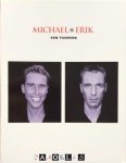 Joop Holthausen, Peter Ouwerkerk, Jacob Bergsma - Erik & Michael een Tijdperk