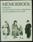 Gans, Mozes Heiman - Memorboek : platenatlas van het leven der joden in Nederland van de Middeleeuwen tot 1940