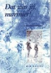 wim dussel - dat was jij marinier, mariniersbrigade 1945-1949