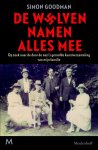 Simon Goodman - De wolven namen alles mee op zoek naar de door de nazi's gestolen kunstverzameling van mijn familie