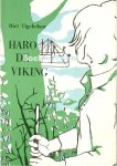 Tigchelaar, Riet - Haro de Viking