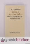 Vreugdenhil, L.M. - Eens zul je nooit meer huilen --- Over het verwerken van verdriet en rouw Vreugdenhil, L.M. - Eens zul je nooit meer huilen --- Over het verwerken van verdriet en rouw