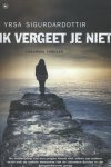 Yrsa Sigurdardottir 42154 - Ik vergeet je niet