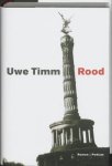 Uwe Timm - Rood