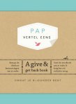 Elma van Vliet - Unieboek Pap, vertel eens. Give and get back book