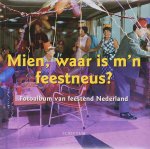 S. van Berkum - Mien waar is mijn feestneus