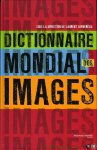 GERVEREAU, Laurent (sous la direction de) - Dictionnaire mondial des images