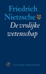 Friedrich Nietzsche - (1) De Vrolijke Wetenschap