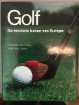 Gaëtan Mourgue d'Algue - Golf: de mooiste banen van Europa Gaëtan Mourgue d'Algue - Golf: de mooiste banen van Europa