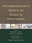Richard A. Jaffe - Anesthesiologist's Manual Of Surgical Procedures