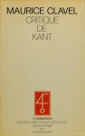 KANT, I., CLAVEL, M. - Critique de Kant. Avant-propos de J.T. Desanti.