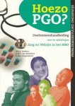 M.A.F. Dekkers - Hoezo PGO? / Deelnemershandleiding voor de opleidingen Zorg & Welzijn in het MBO (Kwalificatieniveau 3 en 4) / Probleemgestuurd medisch onderwijs