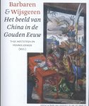  - Barbaren & Wijsgeren het beeld van China in de Gouden Eeuw