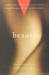 MILLER, J., (ED.) - Beauty. An anthology by John Miller. Foreword by Diane Ackerman.